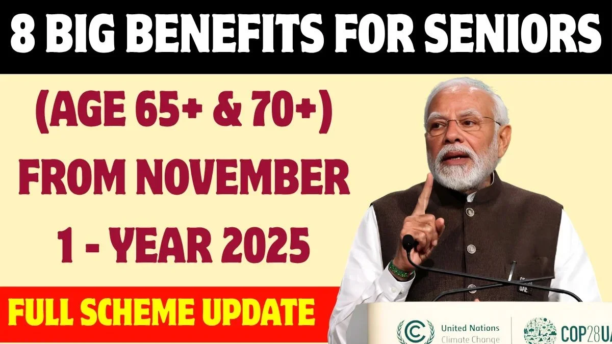 2025 Senior Scheme Update: 8 Major Benefits for Citizens Aged 65+ and 70+ With New Support, Better Coverage & Added Security
